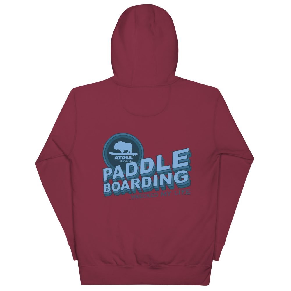 Unisex Hoodie with Atoll Paddle Boarding Wrecked My Life Graphic - Image 10